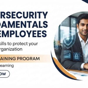 Cybersecurity Fundamentals for Employees